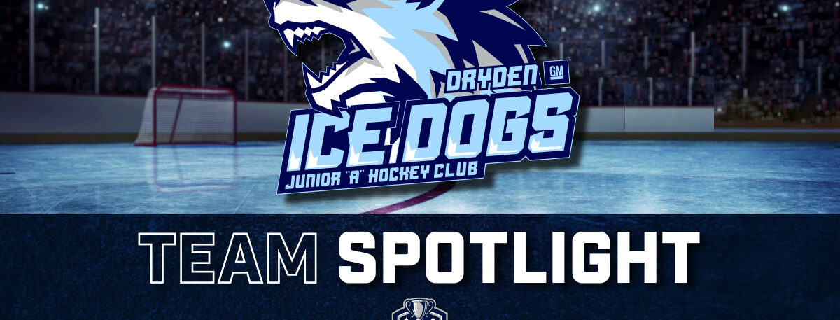 2025 Bill Salonen Cup Finals Spotlight: Dryden GM Ice Dogs
